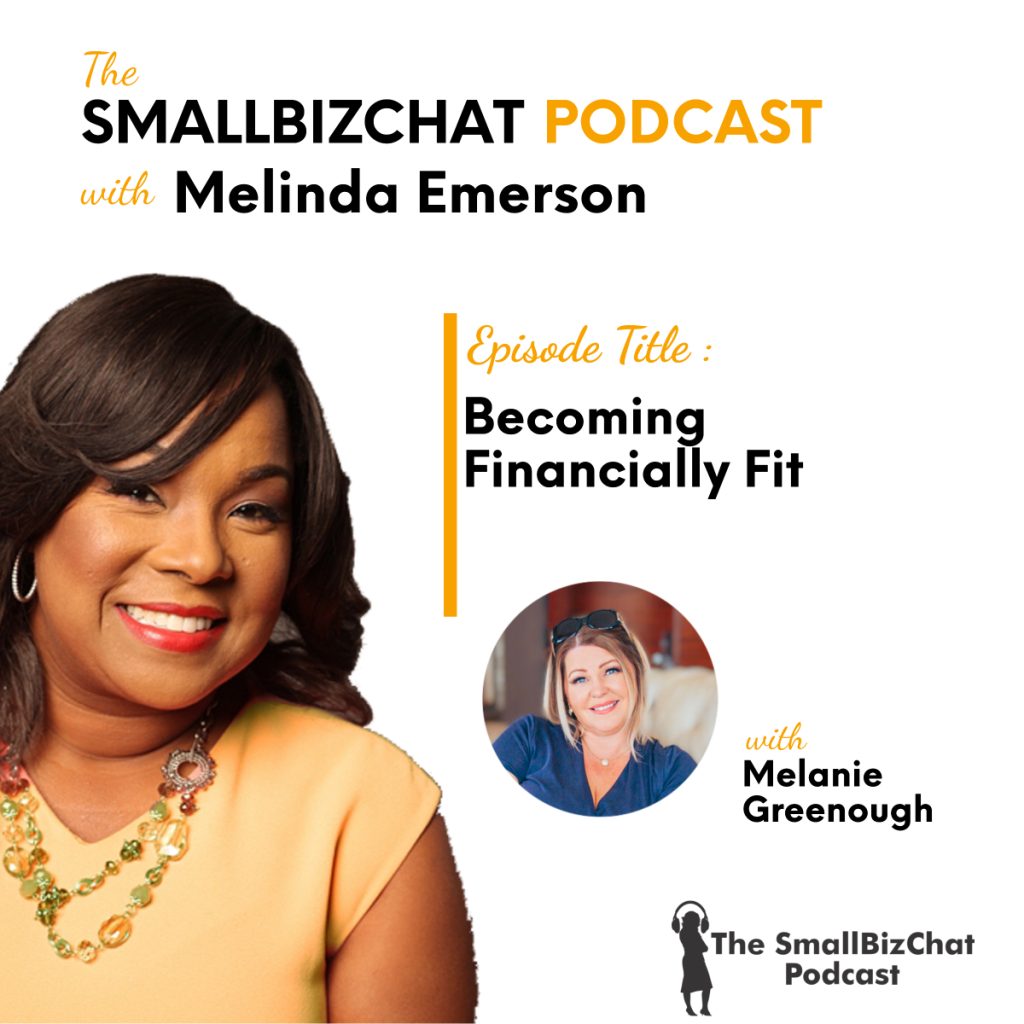 Becoming Financially Fit with Melanie Greenough » Succeed As Your Own Boss